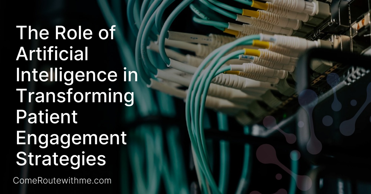 The Role of Artificial Intelligence in Transforming Patient Engagement ... - Patient Engagement Through Artificial Intelligence For Hospitals