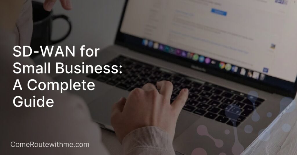 Step-by-Step Guide to Setup Small Business Network